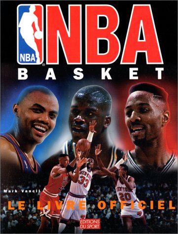 NBA basket: Le livre officiel 9782740404164