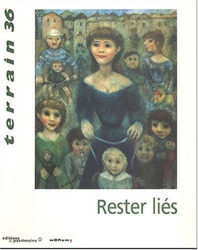 Revue Terrain, numéro 36 : Rester liés 9782858226177