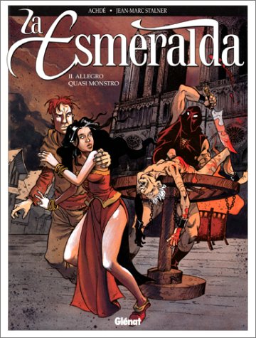 La Esmeralda, tome 2 : Allegro quasi monstro 9782723432542