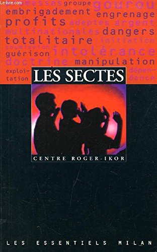 Les Sectes. Les Essentiels, numéro 55 9782841134588