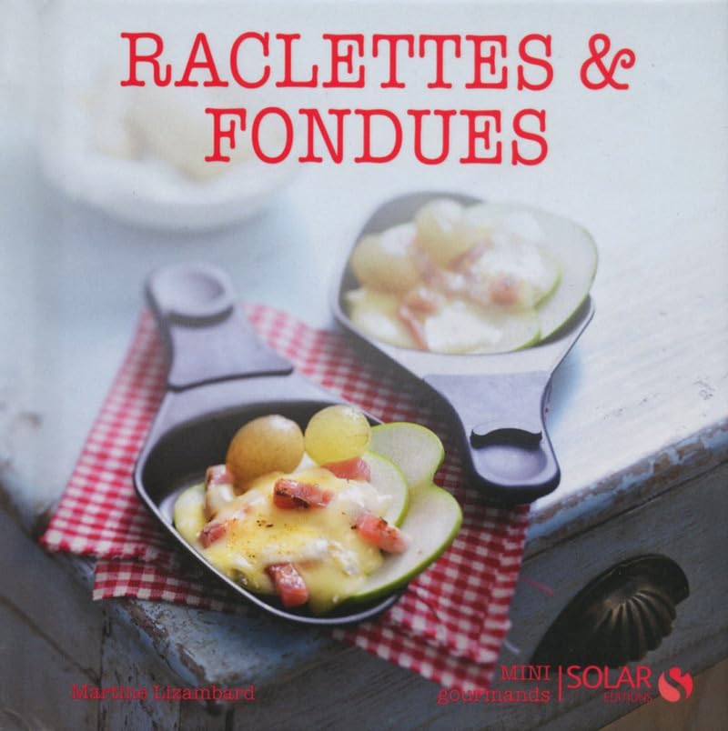 Raclettes et fondues - Mini-gourmands 9782263066566
