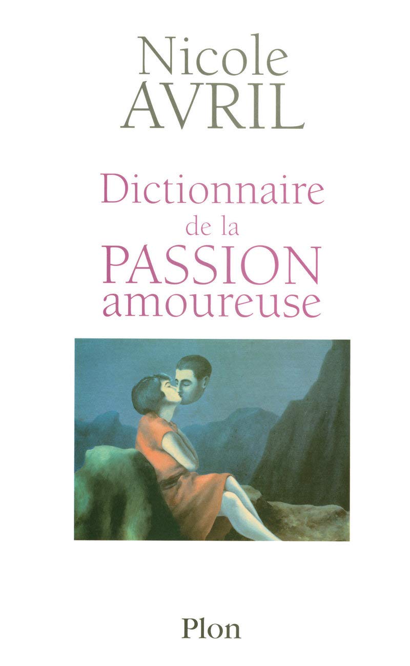 Dictionnaire de la passion amoureuse 9782259203036