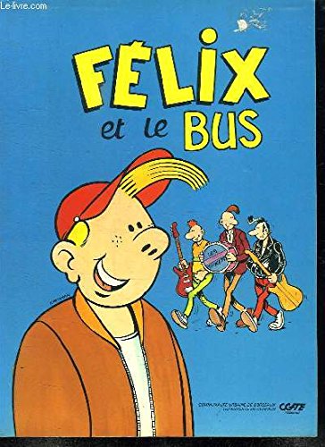 Felix et le bus 9782906452008