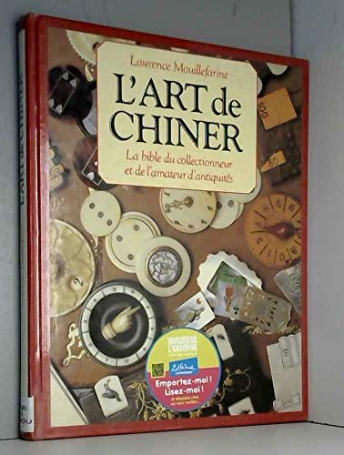 L'Art de chiner 9782226049254