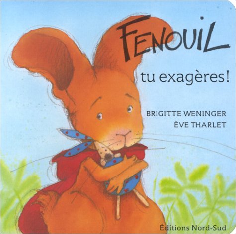 Fenouil, tu exagères ! 9783314215193