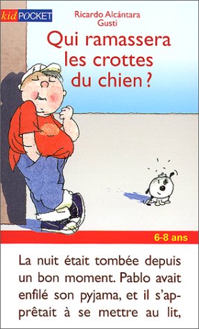 Qui ramassera les crottes du chien ? 9782266088299
