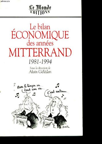 Le bilan économique des années Mitterrand: 1981-1994 9782878990652