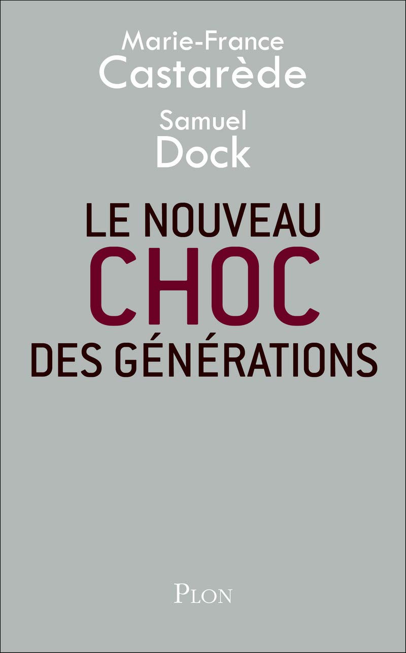 Le nouveau choc des générations 9782259227704