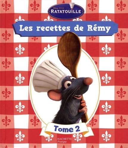 Les recettes de Rémy: Tome 2 9782012375949