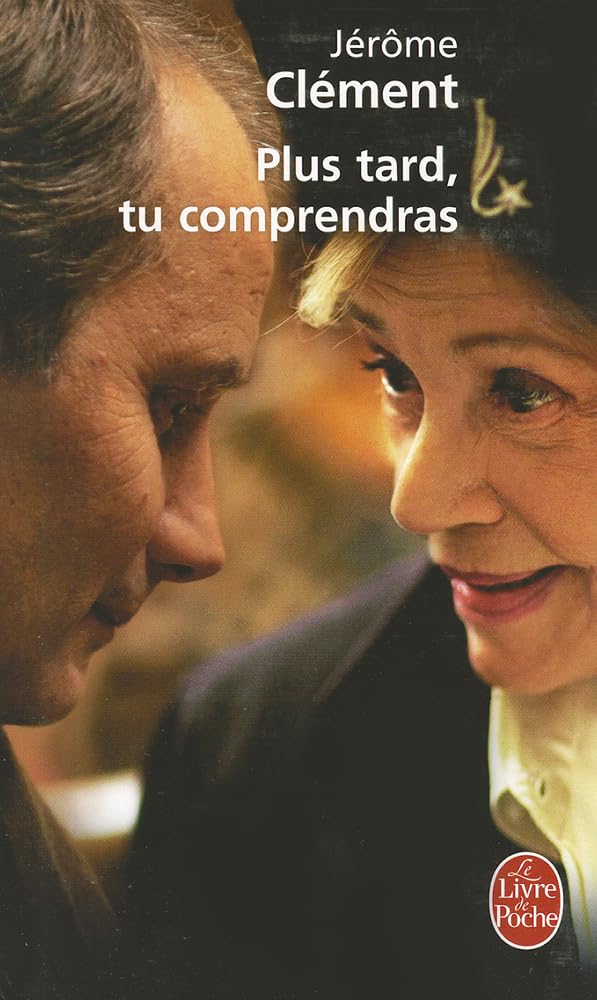 Plus tard, tu comprendras 9782253115304