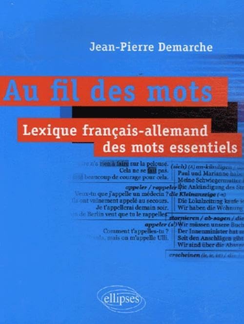Au fil des mots: Lexique français-allemand des mots essentiels 9782729832391