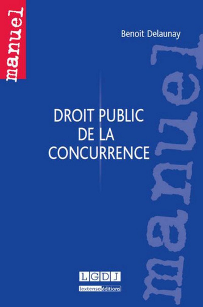 Droit public de la concurrence 9782275034485