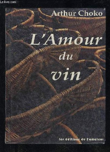 L'amour du vin 9782859172008