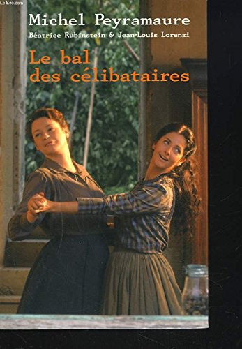 Le bal des célibataires. Roman. 9782286012779