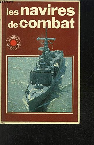 les navires de combat 9782724211313