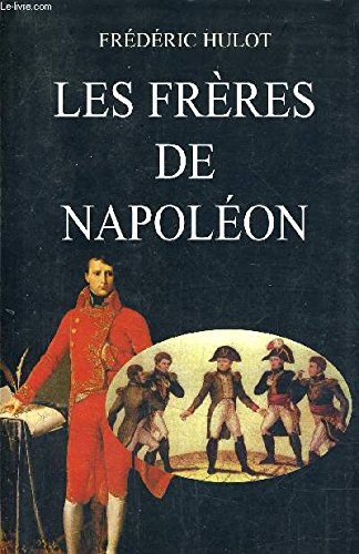 Les frères de Napoléon 9782286013714