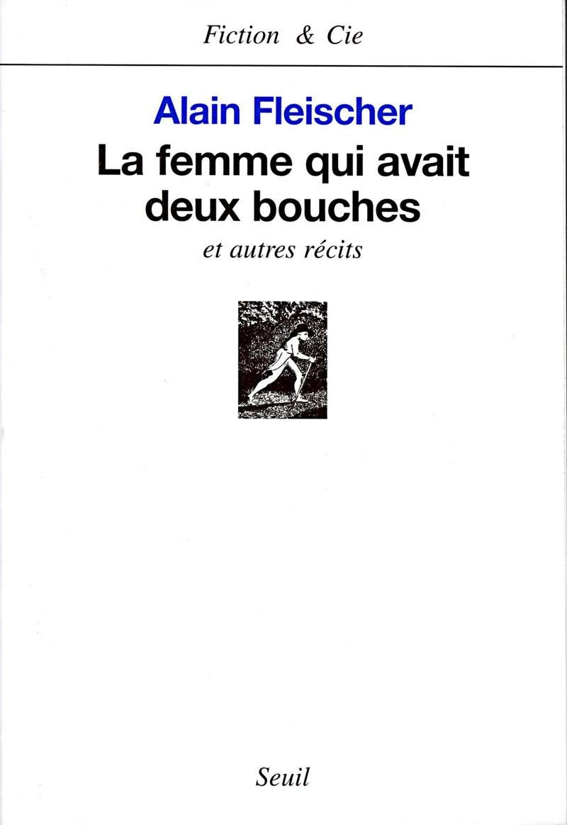La femme qui avait deux bouches et autres récits 9782020373500