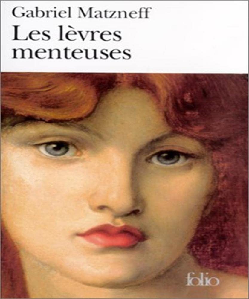 Les Lèvres menteuses 9782070418176