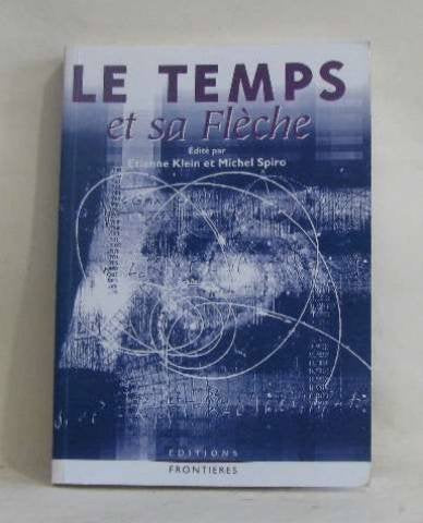 Le temps et sa fleche 9782863321546