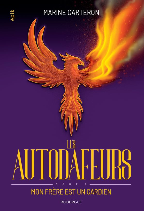 Les autodafeurs - tome 1: Mon frère est un gardien (1) 9782812623974
