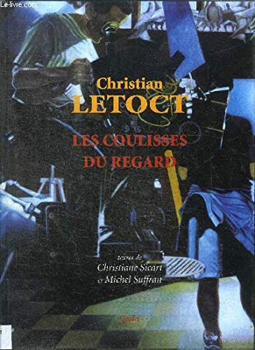 Christian Letoct, les Coulisses du Regard 9782908799590