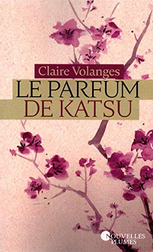 Le Parfum de Katsu 9782298152319