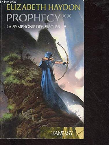 Prophecy Volume 2 - La Symphonie Des Siecles 2 9782298016451