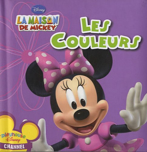 Les couleurs La maison de Mickey 9782874319631