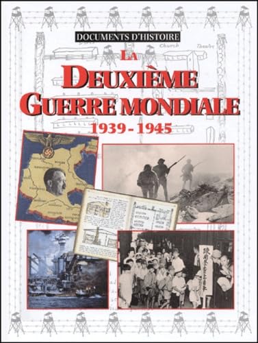 Le Deuxième Guerre mondiale, 1939-1945 9782713019685