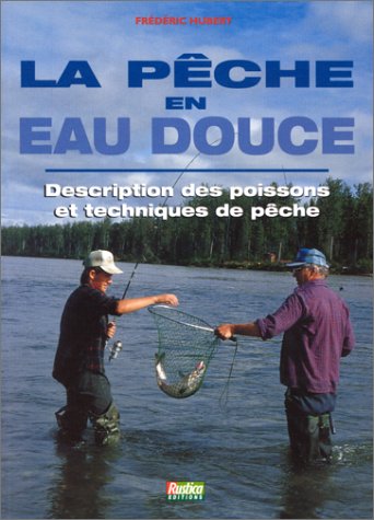 La Pêche en eau douce 9782840381105