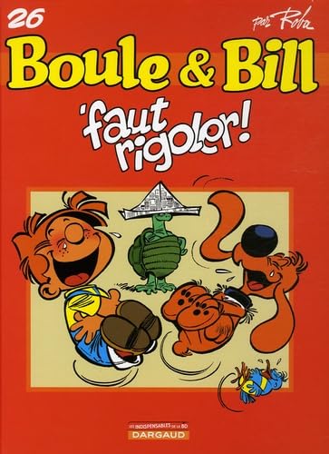 Boule et Bill , tome 26 : Faut rigoler 9782871298977