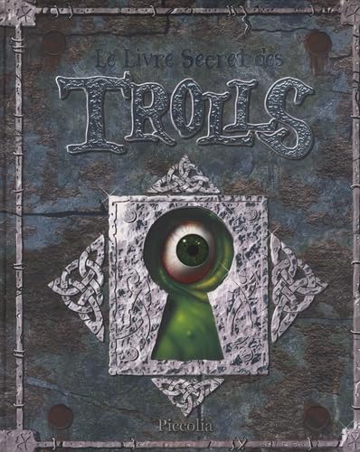 Le Livre Secret des Trolls 9782753009783
