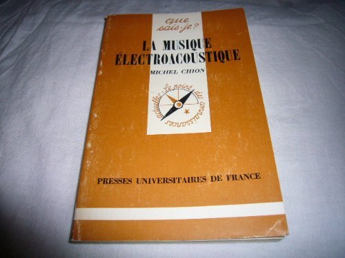 La musique électroacoustique 9782130372622