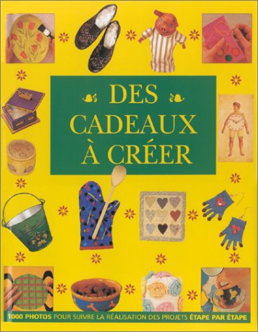 Des cadeaux à créer 9782841980666