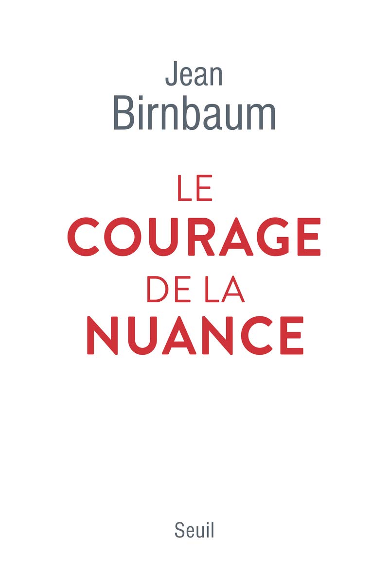 Le Courage de la nuance 9782021476736