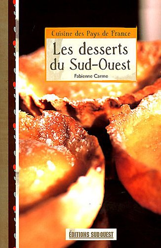 LES DESSERTS DU SUD-OUEST/POCHE 9782817701615