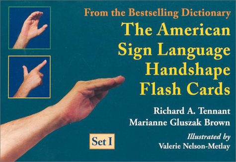 The American Sign Language Handshape Flash Cards: Set 1 9781563681240