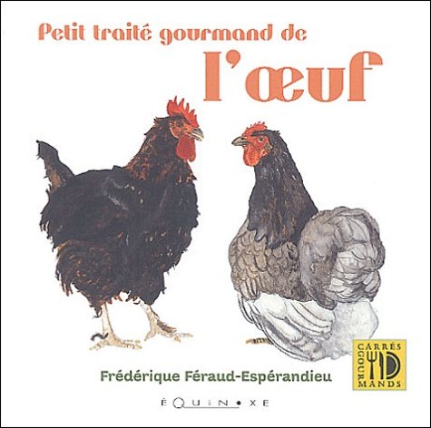 Petit Traité gourmand de l'oeuf 9782841353422