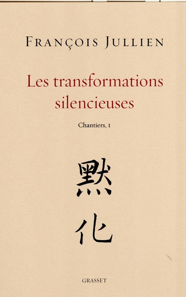 Les transformations silencieuses 9782246754213