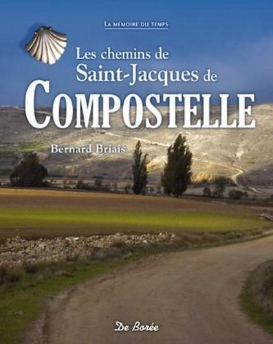 CHEMINS DE SAINT JACQUES DE COMPOSTELLE (LES) 9782812909269