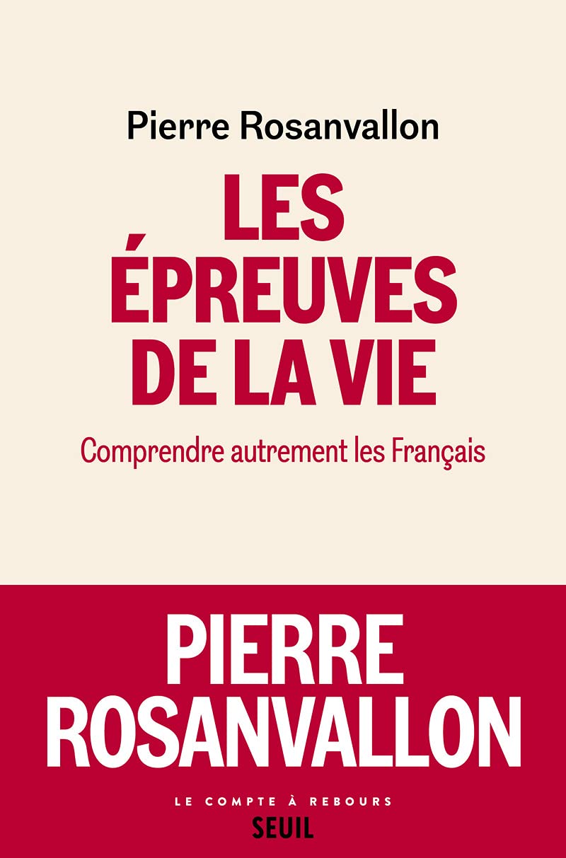Les Epreuves de la vie: Comprendre autrement les Français 9782021486438