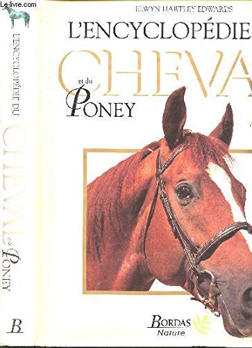 Encyclopedie Du Cheval Et Du Poney 9782040270834