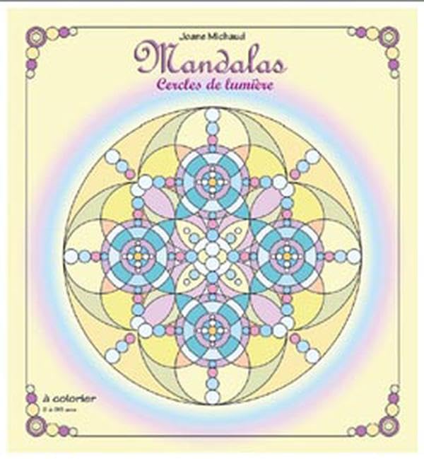 Mandalas - Cercles de lumière 9782895656999