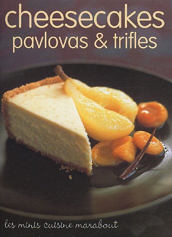 Cheesecakes, pavlovas & trifles 9782501044509