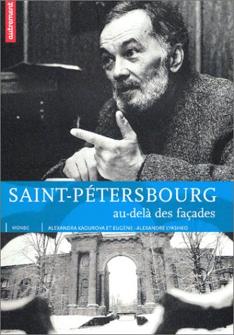 Saint-Pétersbourg : Au-delà des façades 9782746703506