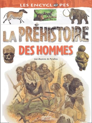 La Préhistoire des hommes 9782745911483