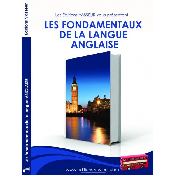 Les fondamentaux de la langue anglaise 9782913305632