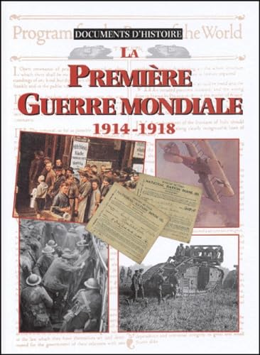 La Première Guerre mondiale, 1914-1918 9782713019678