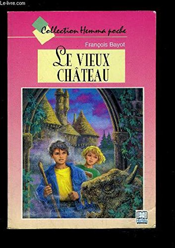 Le vieux château 9782092714614