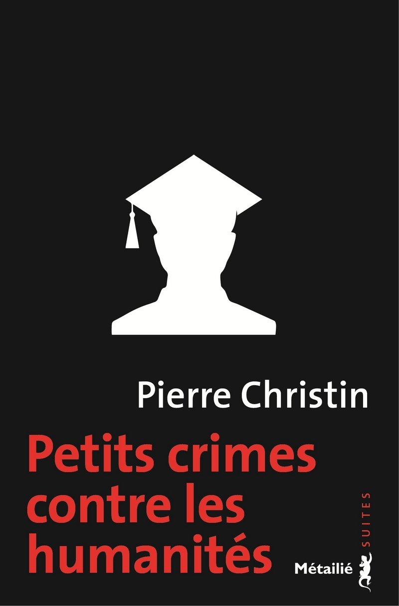 Petits crimes contre les humanités 9791022607896